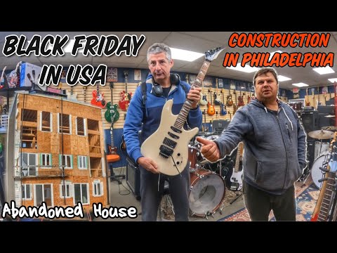 Видео: Черная пятница в США ♠️ Стройка в Филадельфии 🏗️ Магазин Секонд хенд 🎸👗👠🎥 Заброшенный дом ужасов 🏚️