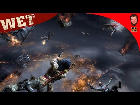 Видео: WET Прохождение #5