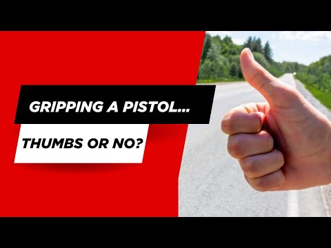 Видео: Почему большие пальцы должны оставаться в нейтральном положении при удержании пистолета